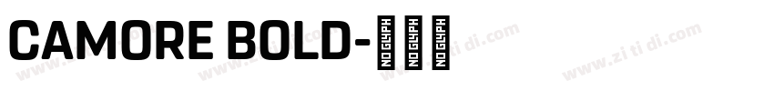 Camore Bold字体转换